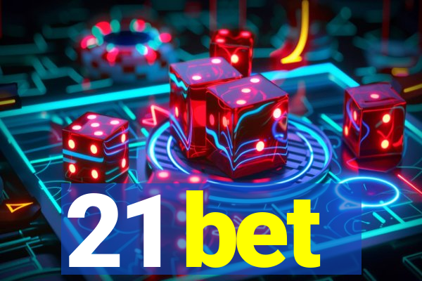 21 bet